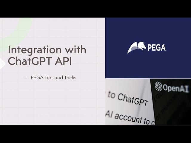 PEGA 8.7 | Integration with ChatGPT API