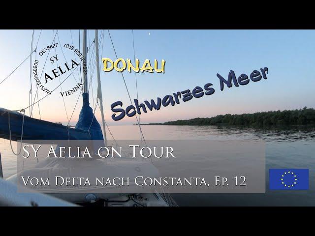 Ep 12  Vom Donaudelta über das Schwarze Meer nach Constanta