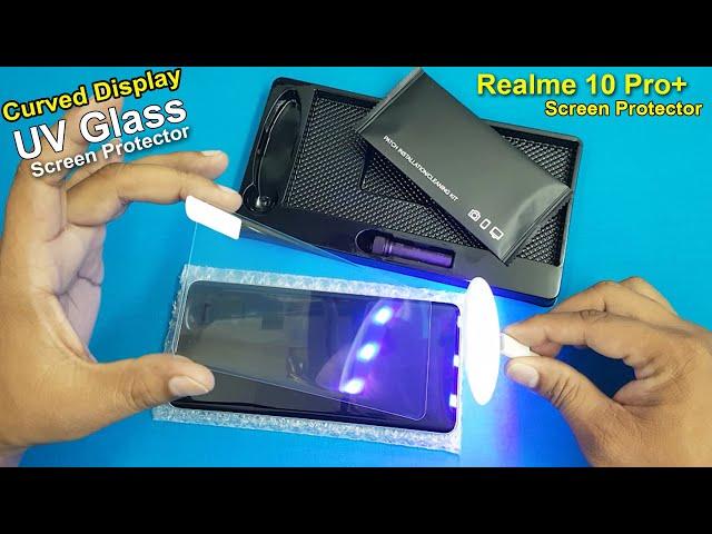 How To Use UV Curved Glass | UV Light Liquid full Glass For Realme 10 Pro+ | How to Apply UV Glass