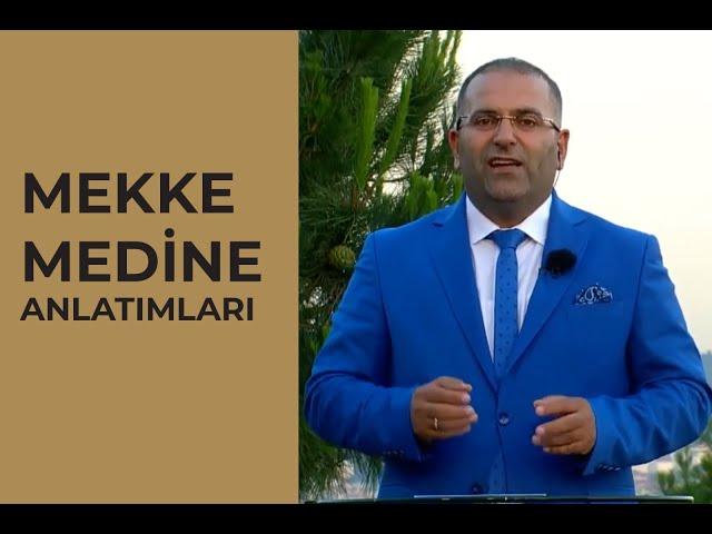 Dr. Erkan Aydın Mekke ve Medine'yi Anlatıyor - 1.Bölüm