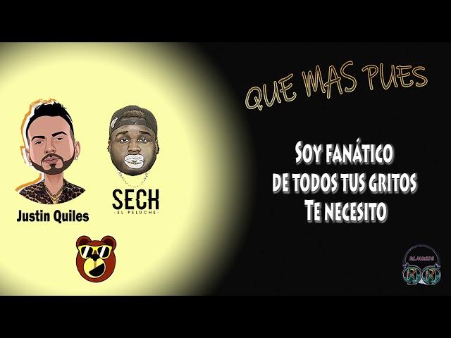 Que mas pues sigo aquí pensando en que! Sech & Justin Quiles (Letra)