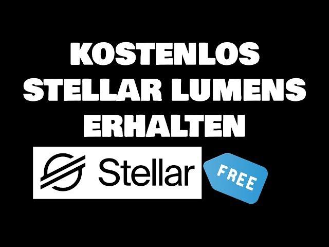 Kostenlos Stellar XLM erhalten? So kriegt ihr die XLM! XRP mit App erhalten