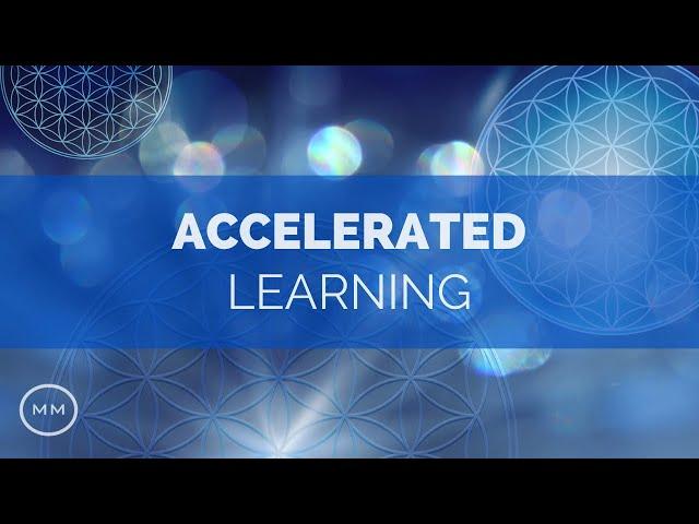 Accelerated Learning (v.2) - Increase Focus / Concentration / Memory - Monaural Beats - Focus Music