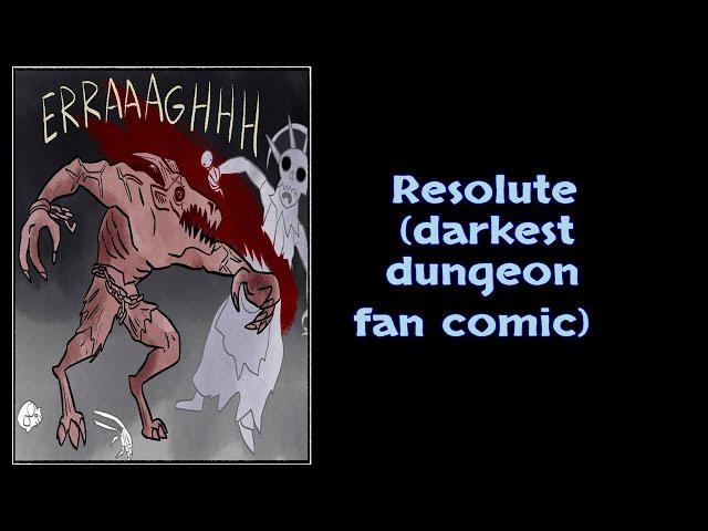 Think You've Seen It All? Check Out This Comic Collection : Resolute (darkest dungeon fan comic) #s