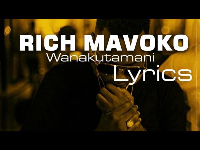 Rich Mavoko - Wanakutamani l Lyrics