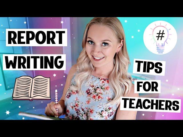 Report Writing Tips for Primary School Teachers (2020)