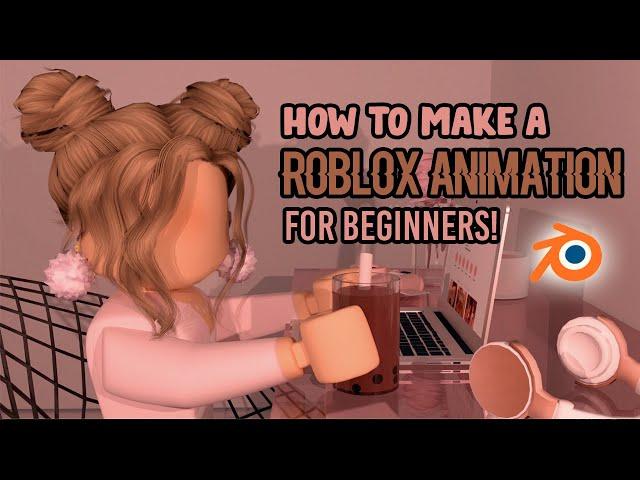 how to make a ROBLOX animation for BEGINNERS! || mxddsie 