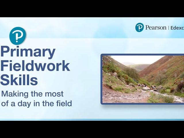 Primary Fieldwork Skills: Making the most of a day in the field