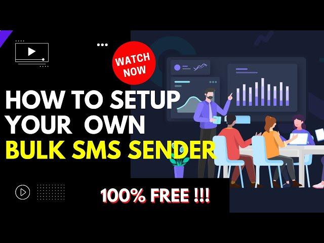 [ Exclusive Method] How To Setup Your Own Bulk SMS Sender And Send SMS