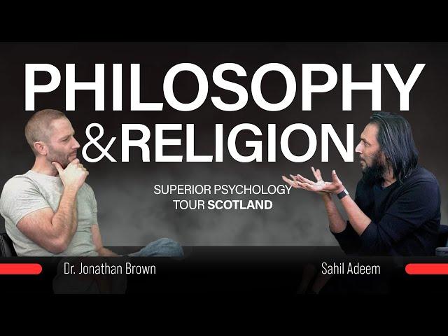 Philosophy & Religion with Dr Jonathan Brown and Sahil Adeem