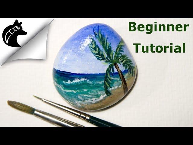 Rock Painting Tutorial For Beginners Beach