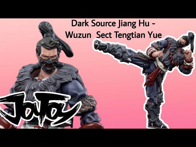 Wuzun Sect Tengtian Yue. Joytoy Dark Source Jiang Hu. Unboxing and Review