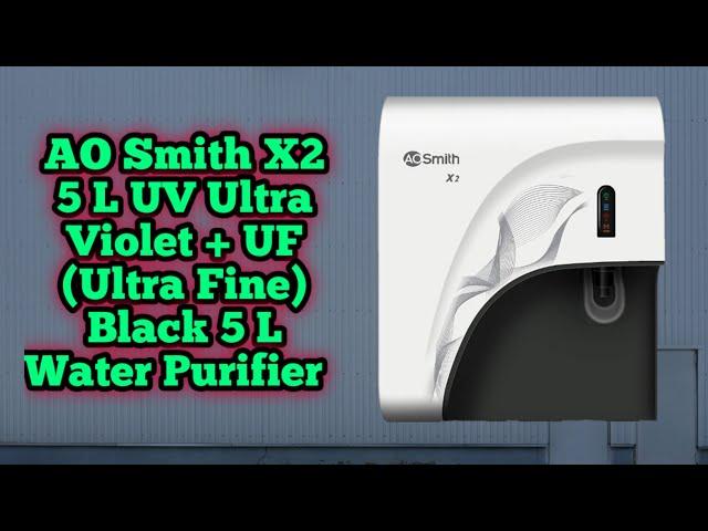 AO Smith X2 5 L UV Ultra Violet + UF (Ultra Fine) Black 5 L Water Purifier