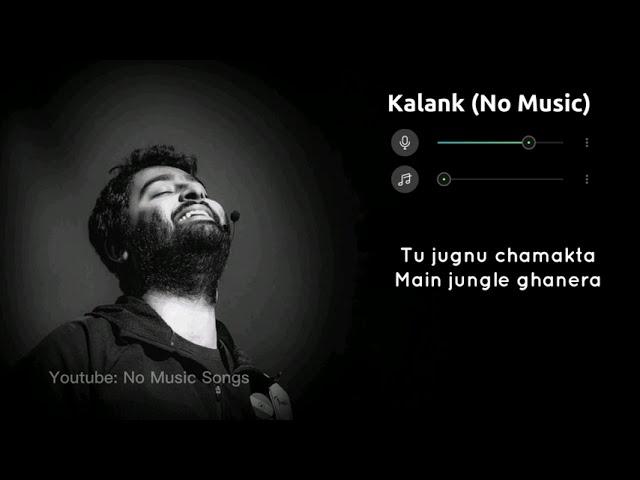 Kalank Without Music (Vocals Only) | Arijit Singh Lyrics | Raymuse