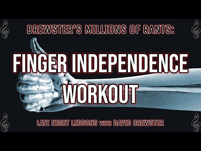 Finger Independence Workout