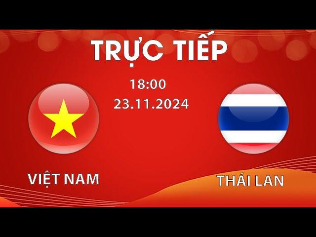 TRỰC TIẾP HÔM NAY | U17 VIỆT NAM - U17 THÁI LAN | U17 เวียดนาม VS U17 ไทย | CHẠM TRÁN KỊCH TÍNH