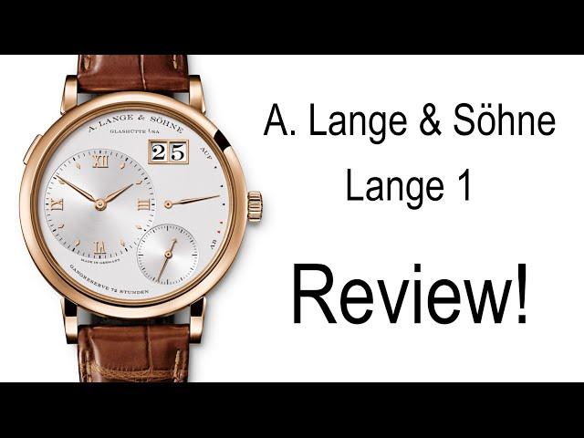 Lange 1 Review! - a perfect dress watch