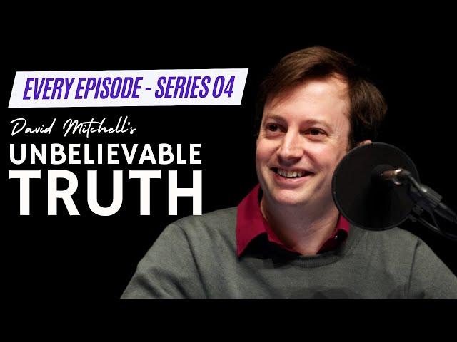 Every Episode From Series 04 | David Mitchell's The Unbelievable Truth