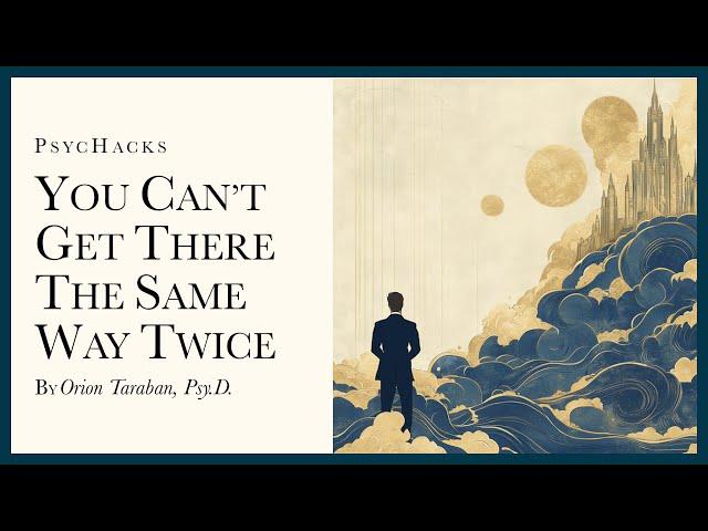 You can't get there the same way twice: success is a moving castle