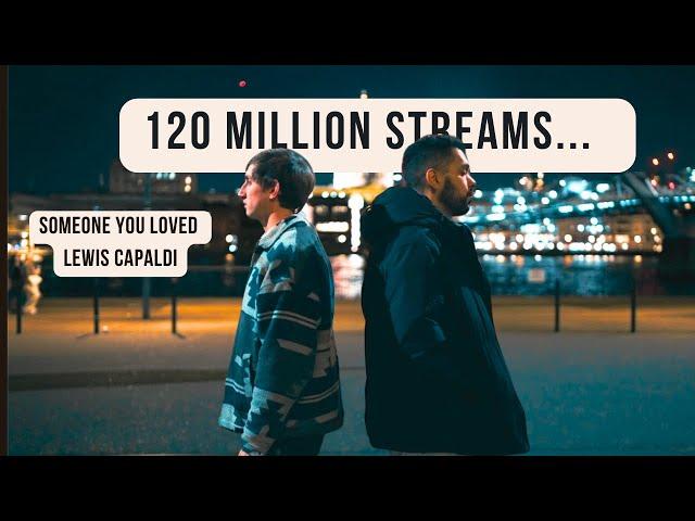 120 MILLION Views Later.. Here's The Song | Lewis Capaldi - Someone You Loved