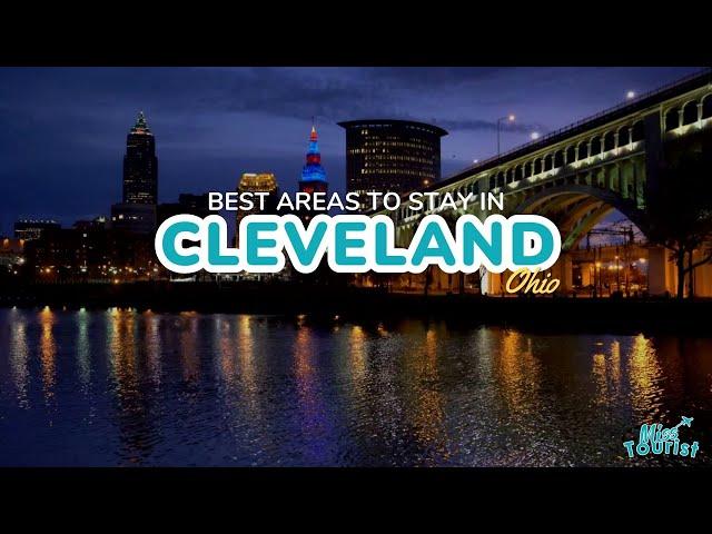 ️ Where to Stay in Cleveland → 6 Best Areas in 2024 (+Map) ️