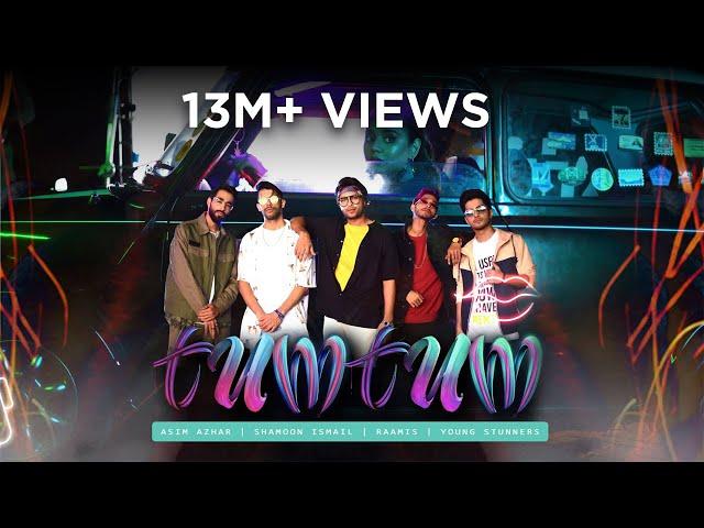 Tum Tum (Official Music Video) - Asim Azhar | Shamoon Ismail | Talha Anjum | Talhah Yunus | Raamis