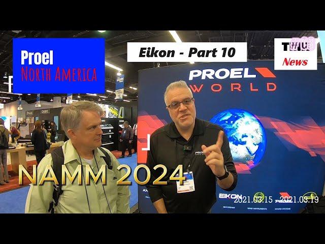 Proel North America at NAMM 2024 with The Myles Revolution (Eikon - Part 10 of 12)