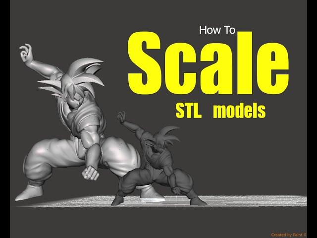 How To Scale STL Files For 3D Printing.