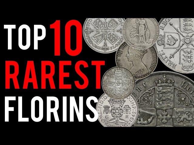 Top 10 Rarest Florins