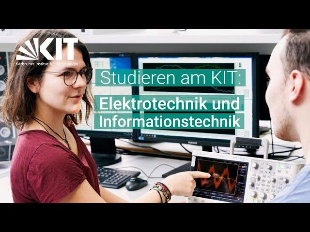 Studieren am KIT: Elektrotechnik und Informationstechnik (ETIT)