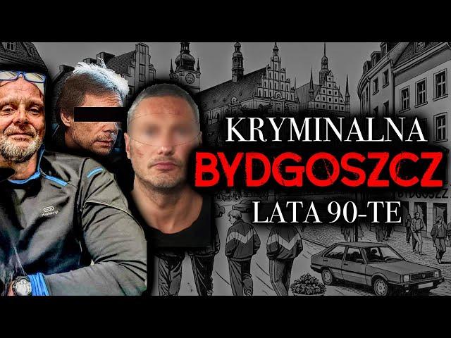 POLSCY GANGSTERZY | MAFIA W BYDGOSZCZY | LEWATYWA | KSIĄŻĘ | KADAFI | WOJNY GAGSTERÓW