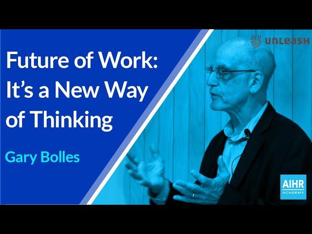 Future of Work: It's a New Way of Thinking | Gary Bolles and Neelie Verlinden