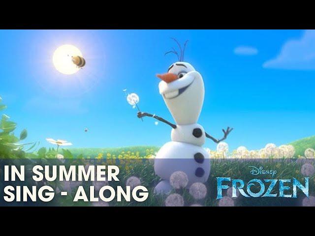 FROZEN | "In Summer" - Sing-a-long with Olaf | Official Disney UK