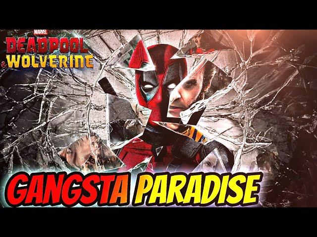 DEADPOOL & WOLVERINE - GANGSTA PARADISE  FULL MUSIC VIDEO