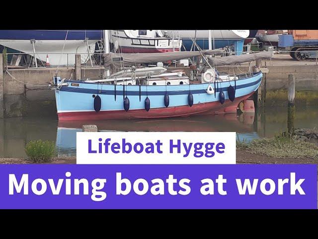 Lifeboat Hygge : Moving boats at work