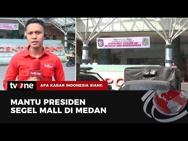 Bobby Nasution Segel Mal Center Point di Medan | AKIS tvOne