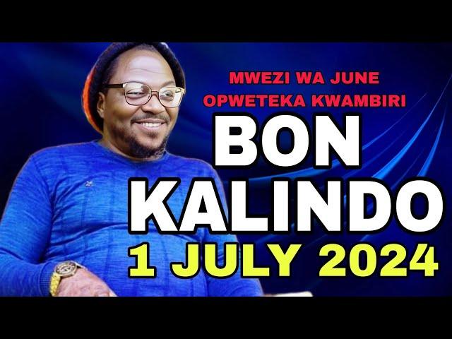 BON KALINDO PA 1 JULY 2024 |