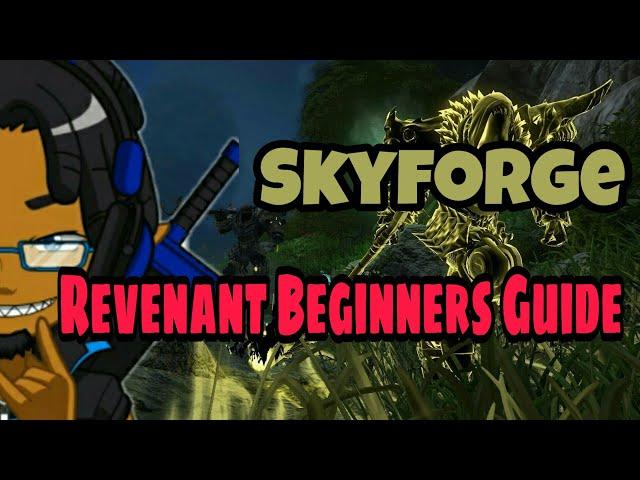 Skyforge - Revenant Rotation & Beginners Guide