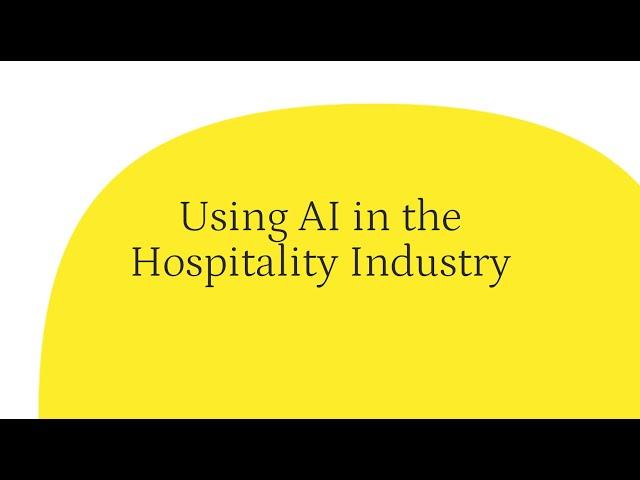 Using AI in the Hospitality Industry