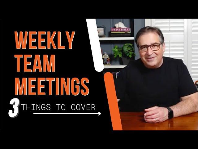 3 Things to Cover in Weekly Team Meetings