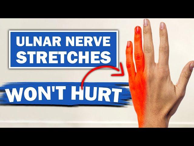 My 5 Favorite Ulnar Nerve Stretches - That Won't Hurt You - UPDATE 2023