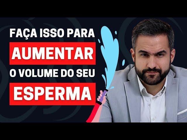 AUMENTAR O VOLUME DE ESPERMA: CINCO DICAS INFALÍVEIS PARA UMA PERFORMANCE MASCULINA PODEROSA