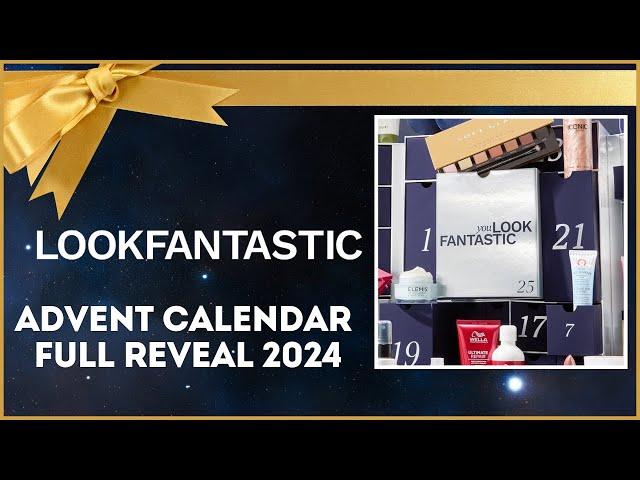 LOOKFANTASTIC ADVENT CALENDAR FULL REVEAL 2024