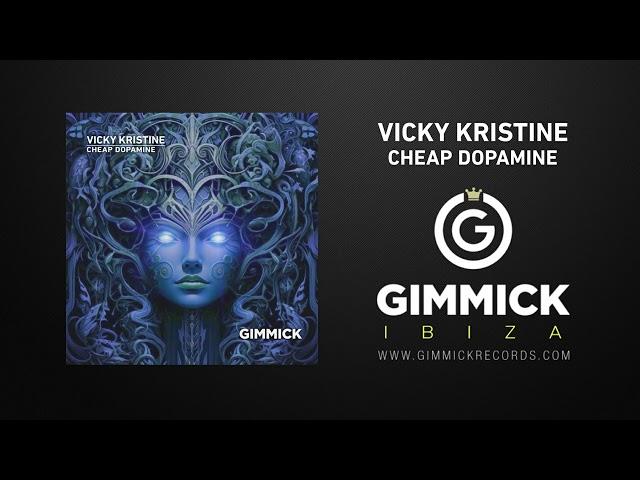 Vicky Kristine - Cheap Dopamine