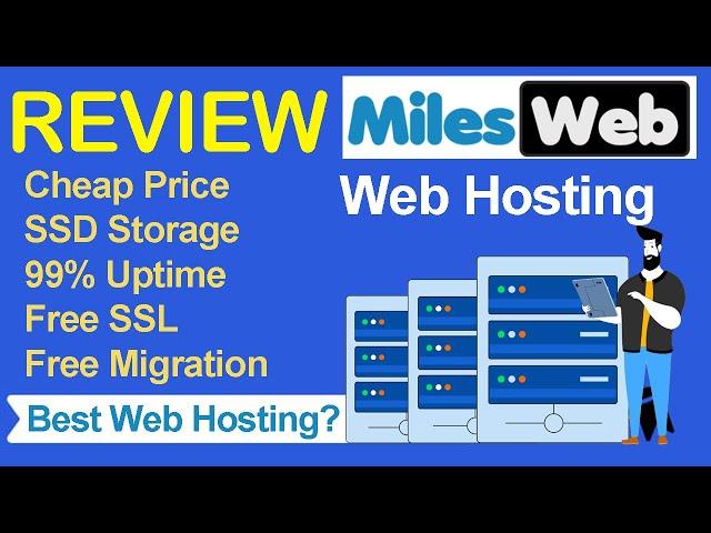 MilesWeb Webhosting Review | Budgeted Web Hosting | Best Professional Web Hosting 2021