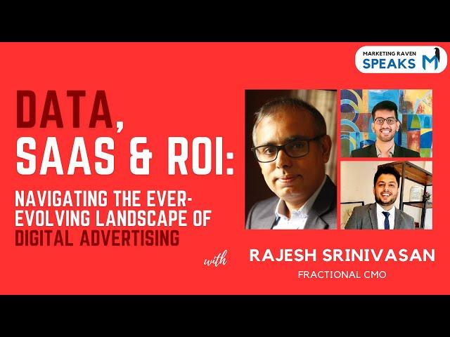 MR Speaks || All about Data, SAAS and ROI Ft. Rajesh Srinivasan