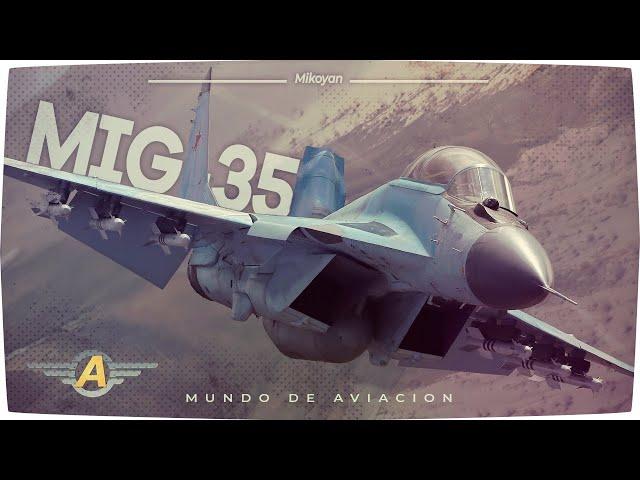 Mikoyan MiG-35 - caza de primera linea