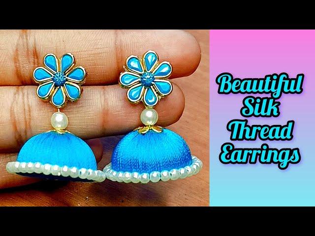 Beautiful Silk Thread Earrings Making Video//Handmade Silk Thread Earrings 🩵🩵//Earrings