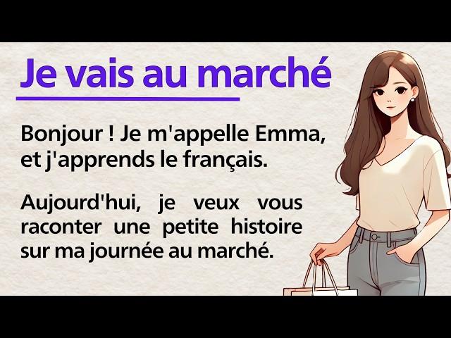 I Go to the Market || French Story for Beginners || Learn French with Frenchy Tales