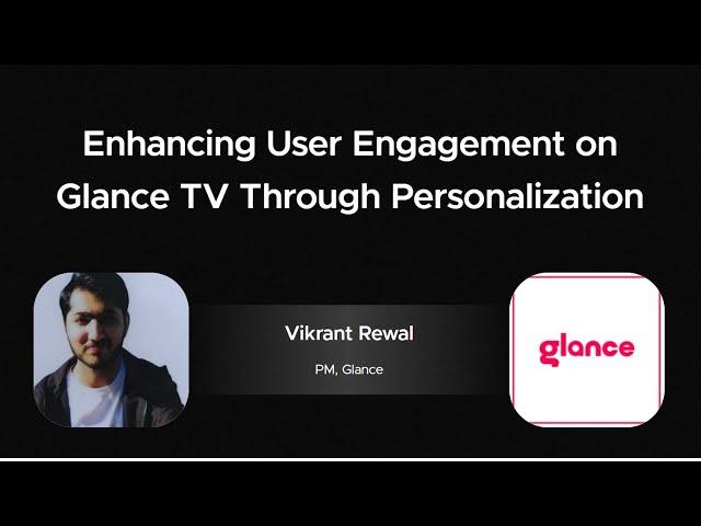 Enhancing User Engagement on Glance TV Through Personalization